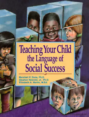 Teaching Your Child The Language Of Social Success - Paperback - GOOD • $3.73