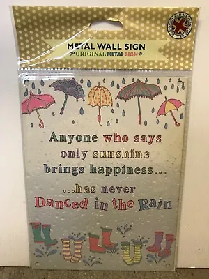Dance In The Rain Sunshine SMALL - Tin Metal Wall Sign *Top 100* • £5.99