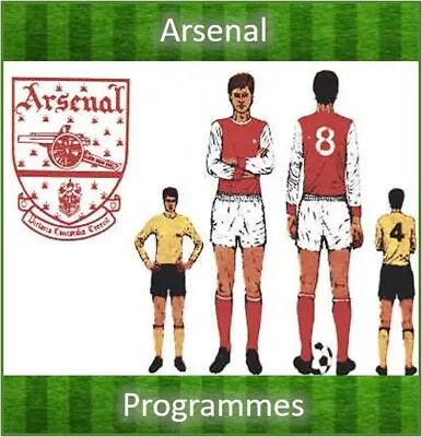 Programme Arsenal Football Club Highbury Programmes 1969 - 2001 Various Teams • £3.25