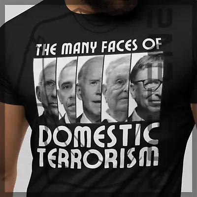 Funny Trump T Shirt Domestic Terrorism Offensive Humor Biden Ultra Maga Shirt • $18.98