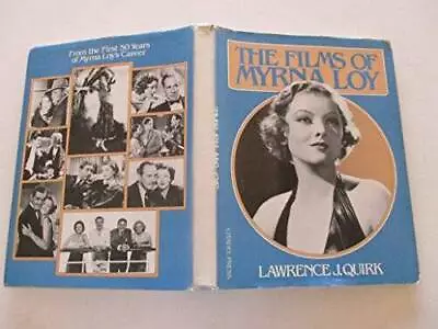 The Films Of Myrna Loy - Hardcover By Quirk Lawrence J - GOOD • $13.71