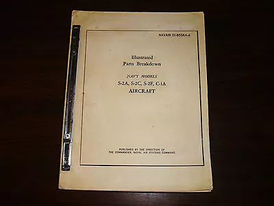 1969 Original Parts Manual S-2A S-2C S-2F C-1A Flight Manual • $149.99