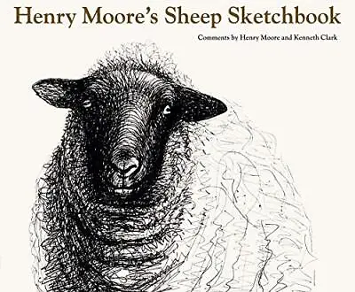 Henry Moore's Sheep Sketchbook Clark Kenneth • £4.49