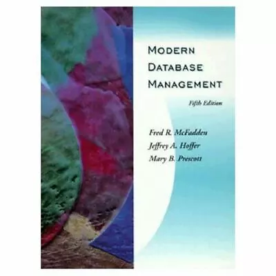 Modern Database Management [5th Edition] • $4.82