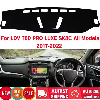 Non-Slip Dash Mat For LDV T60 PRO LUXE SK8C 2017 2018 2019 2020 2021 2022 2023 • $27.20