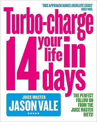 Vale Jason : Turbo-charge Your Life In 14 Days Expertly Refurbished Product • £3.16