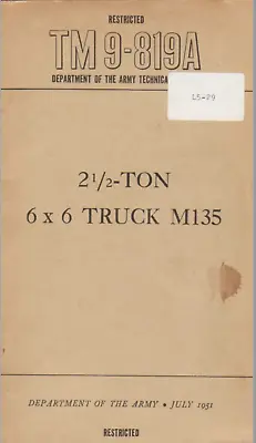 448 Page 1951 TM 9-819A GMC M135 6x6 Truck 302 6 Cylinder Engine Manual On CD • $14.99