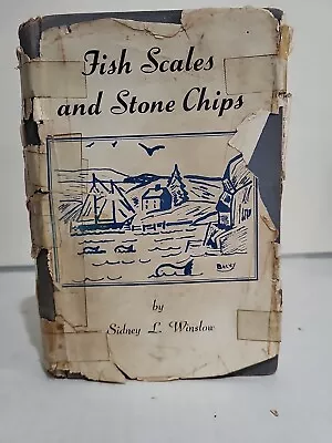 Fish Scales And Stone Chips Winslow Vinalhaven Maine Coast Island First Edition • $15.99