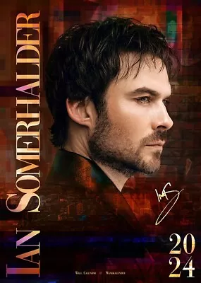 Ian Somerhalder Vampire Diaries 2024 A3 Calendar  Premium Quality  RARE EDITION • £7.99