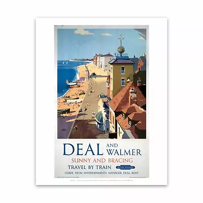 Deal And Walmer Sunny And Bracing 28x35cm Art Print By Vintage Railway Posters • £9.99