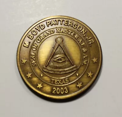 Masonic Coin Token Texas Grand Master M. Boyd Patterson. Jr 2003 1.55  • $12.99