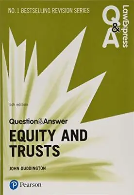 Law Express Question And Answer: Equity And Trusts 5th E... By Duddington John • £5.99