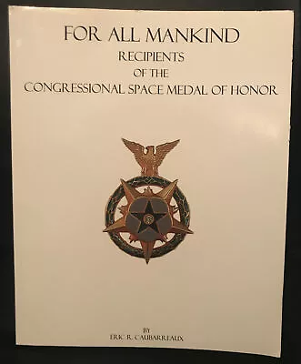 For All Mankind : Recipients Of The Congressional Space Medal Of Honor Signed  • $169.99