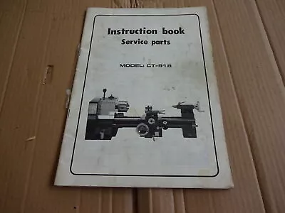CT918 Lathe Instruction Manual Parts • £24