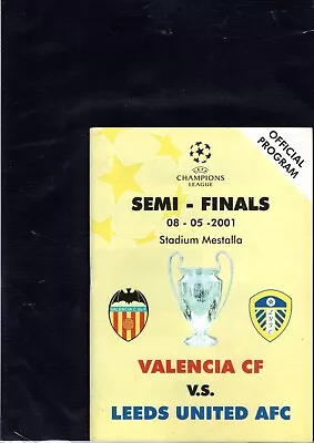 Valencia CF VS Leeds United EUFA Champions League Semi Final 2001 • £8.99