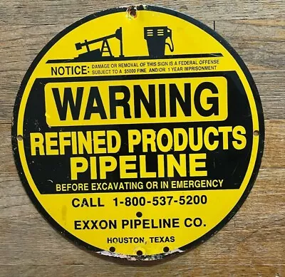 Exxon Pipeline Warning Pump Sign - Houston Texas • $35
