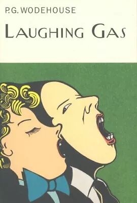 Laughing Gas (Everyman's Library P G WODEHOUSE) Wodehouse 9781841591100 New. • £14.68