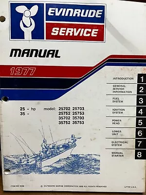 1977 Evinrude Service Manual 25/35HP Model 25702/3 25752/3 35702/3  P/N 5306 • $32