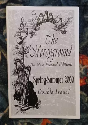 The Mercyground Faith And The Muse Newsletter 2000 Spring/Summer • $14.99