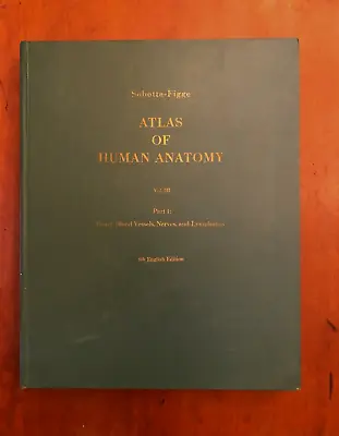 Atlas Of Human Anatomy - SOBOTTA-FIGGUE  Vol III PART 1 HEART NERVES ETC. VTG • $32.99