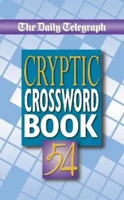 Daily Telegraph Cryptic Crossword Book 54 9781509893843 | Brand New • £9.99