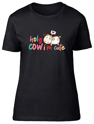 Holy Cow I'm Cute Animal Fitted Womens Ladies T Shirt Gift • £8.99