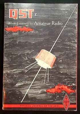 VINTAGE QST Magazine April 1974 Amsat Oscar 7 Satellite Art Cover ARRL HAM Radio • $14.99