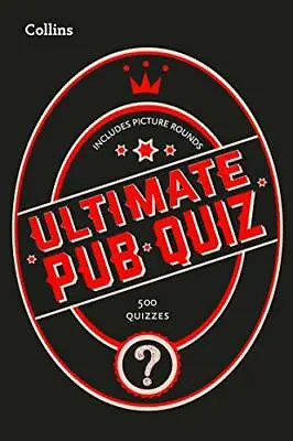 Collins Ultimate Pub Quiz: 10000 Easy Medium And Difficult Questions With P. • £3.51