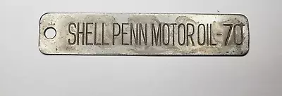 Vintage SHELL PENN MOTOR OIL -70 Barrel Tag • $15.99