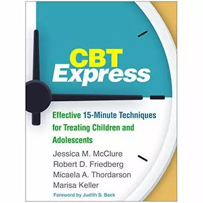 £34.82 • Buy CBT Express: Effective 15-Minute Techniques For Treatin - Paperback / Softback N