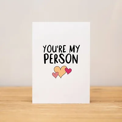 Love Card - Valentine's Day Anniversary Funny You're My Person • $7.90