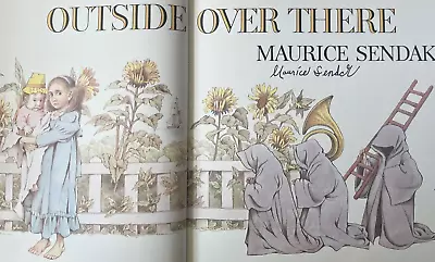OUTSIDE OVER THERE By Maurice Sendak (1981) SIGNED First Edition First Printing • $9.99