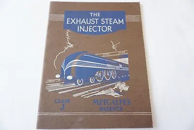 Original Metcalfes Exhaust Steam Injector Class J Technical Loco Catalogue • $49.79