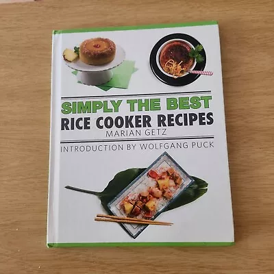 Rice Cooker Cook Book Simply The Best Rice Cooker Recipes Marian Getz Used • $9.99