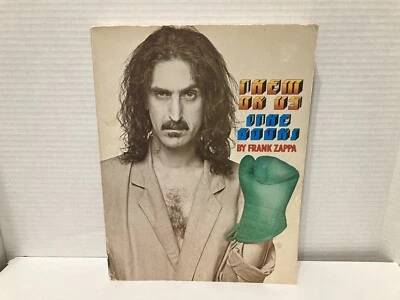 $75 • Buy Them Or Us The Book , By Frank Zappa 1984 Edition Paperback Self Published