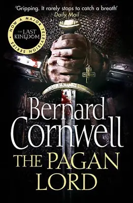 The Pagan Lord: Book 7 (The Last Kingdom Series) • £3.99