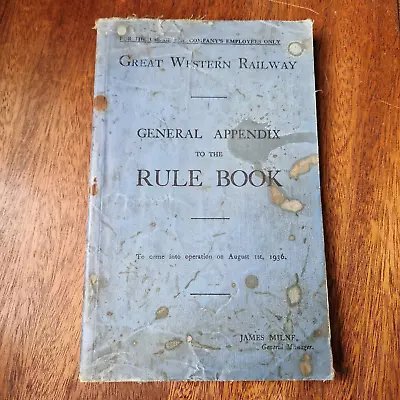 Great Western Railway General Appendix To The Rule Book 1936 • £10