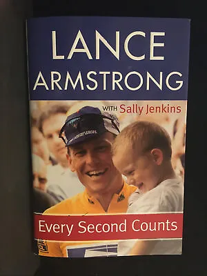 Every Second Counts - Lance Armstrong Signed Autographed HC FIRST ED • £35.63