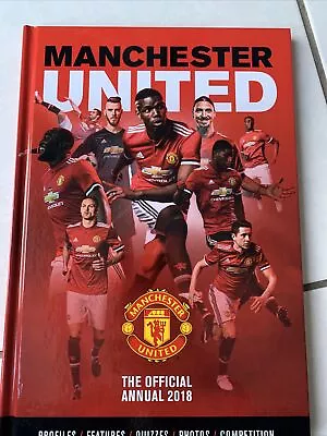 The Official Manchester United Annual 2018 (Annuals 2018) • £0.99