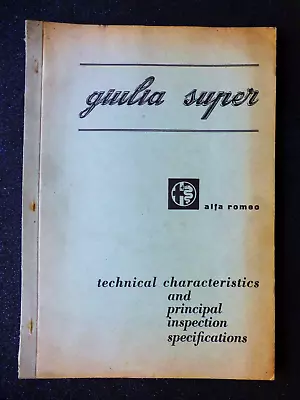 ALFA ROMEO   Giulia Super   ORIGINAL Technical Characteristics MANUAL • $95