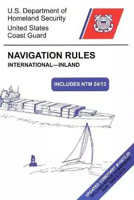 Navigation Rules: International - Inland - Paperback By U.S. Coast Guard - GOOD • $3.93