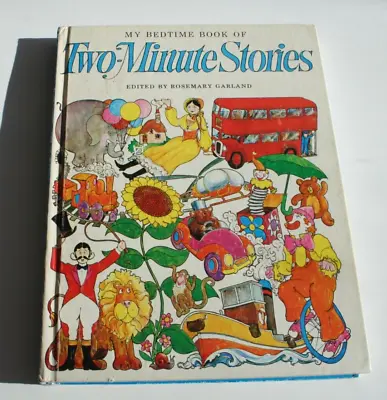 My Bedtime Book Of Two-Minute Stories Rosemary Garland Grosset Dunlap 1983 • $8.95