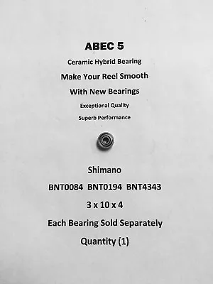 $14.83 • Buy Shimano Curado 200G7 BNT0084 BNT0194 BNT4343 ABEC5 Ceramic Bearing 3x10x4 #02