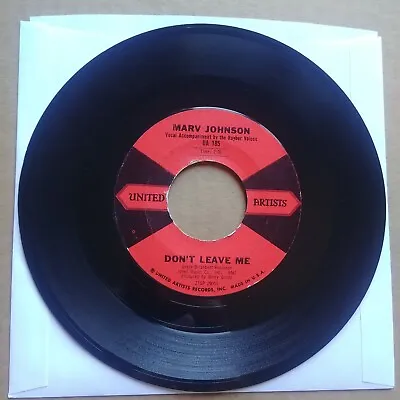MARV JOHNSON Don't Leave Me 45 7  R&B SOUL Record Vinyl United Artists Records • $5.95