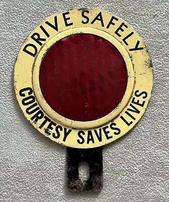 Vintage License Plate Topper Reflector  Drive Safely Courtesy Saves Lives  • $89.99