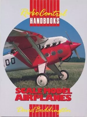 Scale Model Airplanes (Radio Control Handbooks) By Boddington David Paperback • £6.49