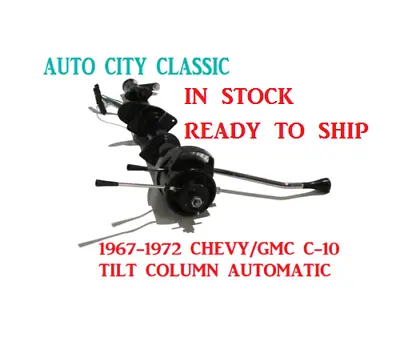 Tilt Steering Column 1967 1968 1969 1970 71 1972 C10 Chevrolet GMC Pickup Truck • $239