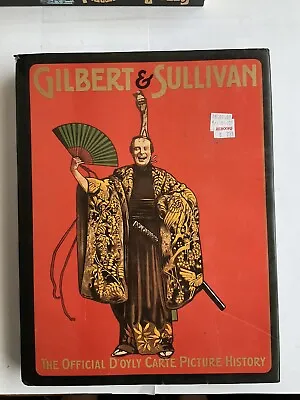 Vintage Book Gilbert & Sullivan The Official D'oyly Carte Picture History 1984 • $16