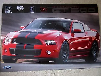 2013 Ford Mustang SHELBY GT 500 Poster  - 2- Sided NEW  23.5  X 36  + Bonus • $12.99