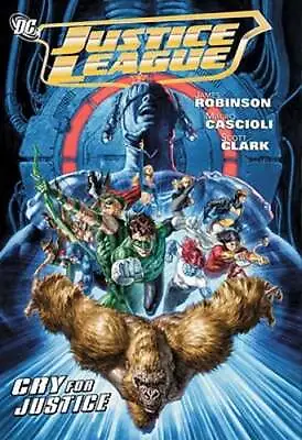 Justice League: Cry For Justice By James Dale Robinson: Used • $25.73